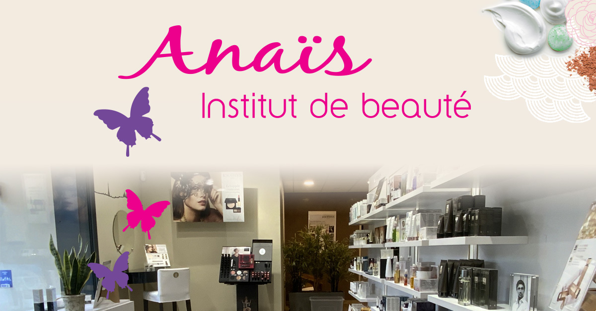 ANAÏS INSTITUT DE BEAUTÉ - Institut de beauté aux Coteaux-du-Lizon dans